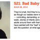 Illustration for article titled Mommy Blaming in This American Lifes Bad Baby Episode